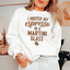 I Prefer My Espresso In A Martini Sweatshirt