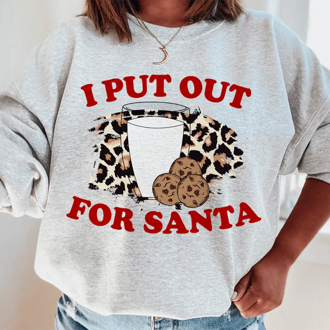 Sudadera con la frase "I Put Out For Santa"