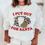 Sudadera con la frase "I Put Out For Santa"