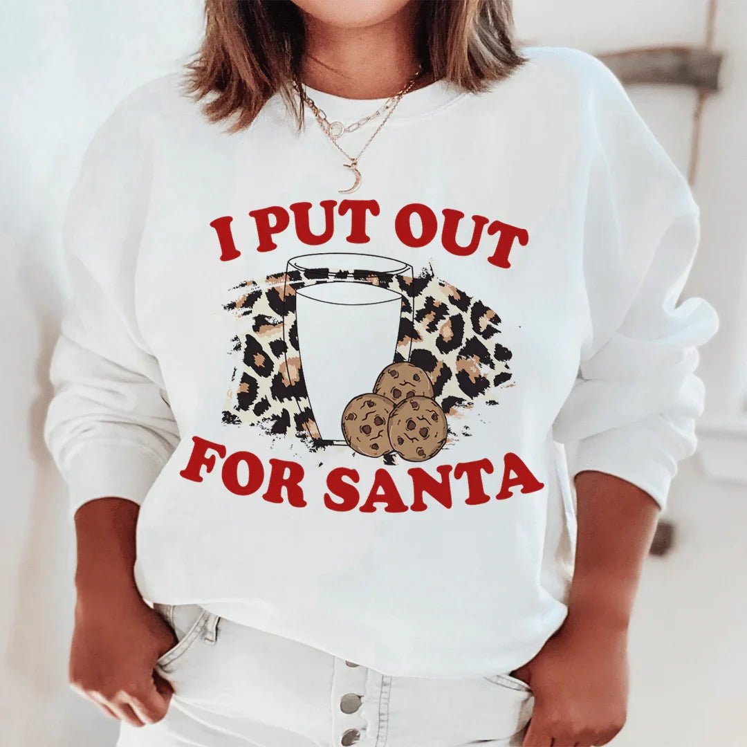 Sudadera con la frase "I Put Out For Santa"