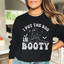 I Put The Boo In Booty Sweatshirt
