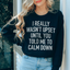 I Really Wasn't Upset Sweatshirt