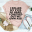 I Rolled My Eyes So Hard Tee - Korvel