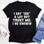 I Say "IDK" A Lot Tee - Korvel
