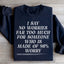 No Worries Sweatshirt - Embrace Your Humor