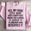 I See Karma Catch Up Sweatshirt