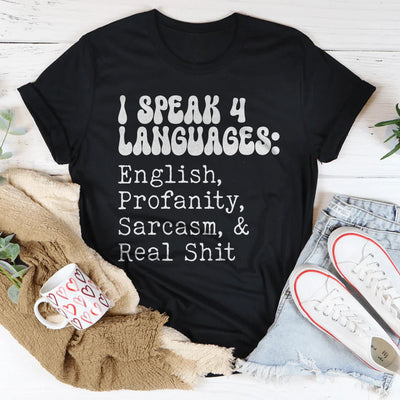 Hablo 4 idiomas Inglés Blasfemias Sarcasmo y Real S* Tee