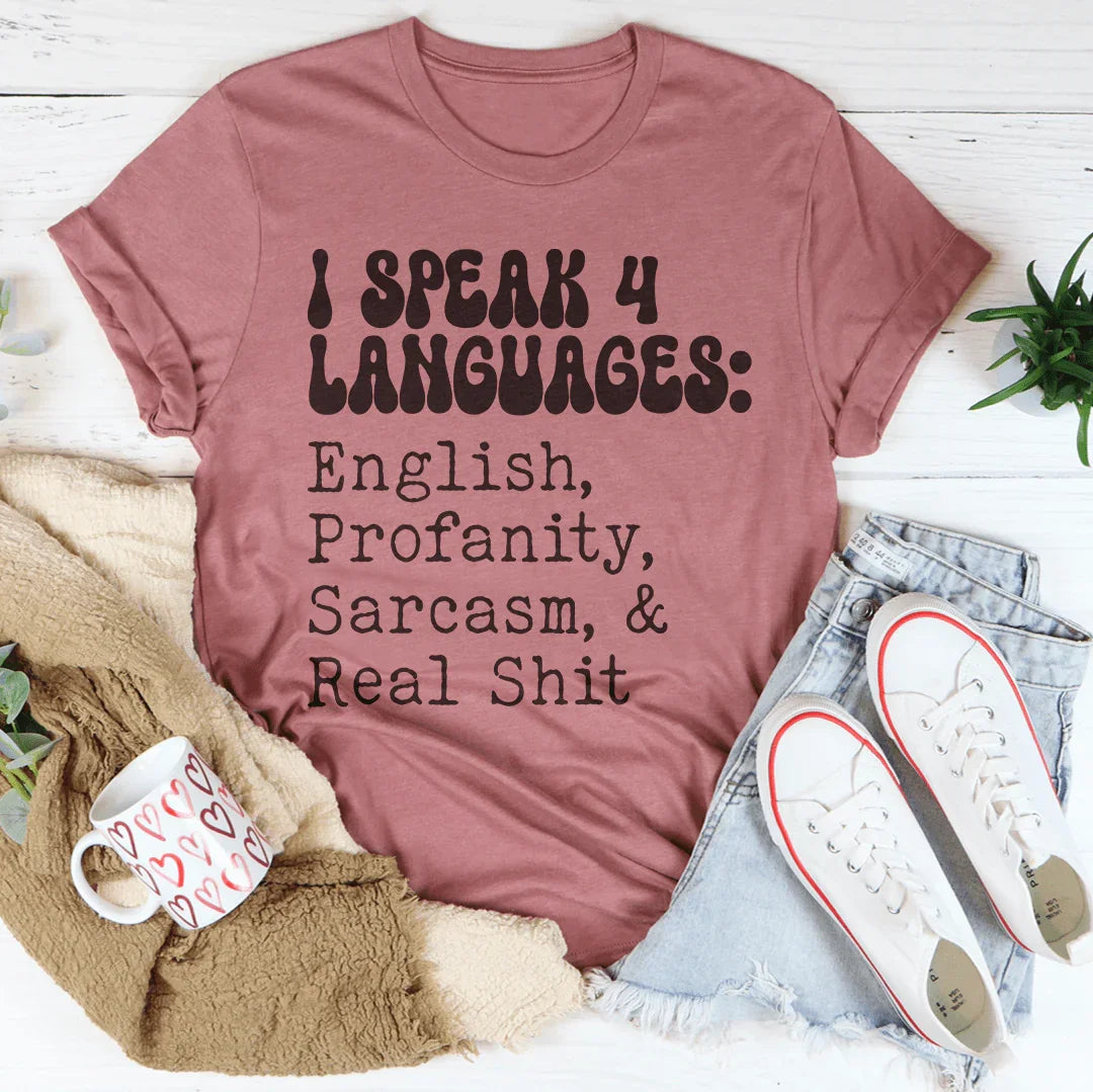 Hablo 4 idiomas Inglés Blasfemias Sarcasmo y Real S* Tee