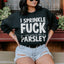 I Sprinkle In Every Sentence Like It's Parsley Sweatshirt