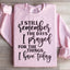 Sudadera "Aún recuerdo los días en que oré por las cosas que tengo hoy"