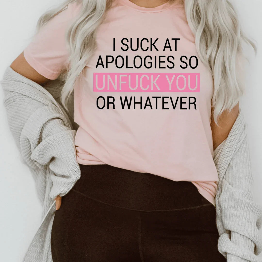 I Suck At Apologies Tee - Korvel