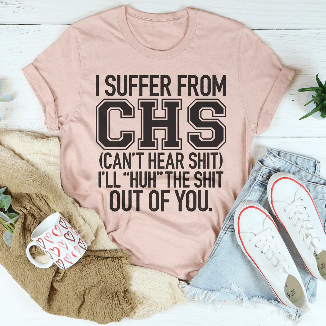 Camiseta I Sufro de CHS