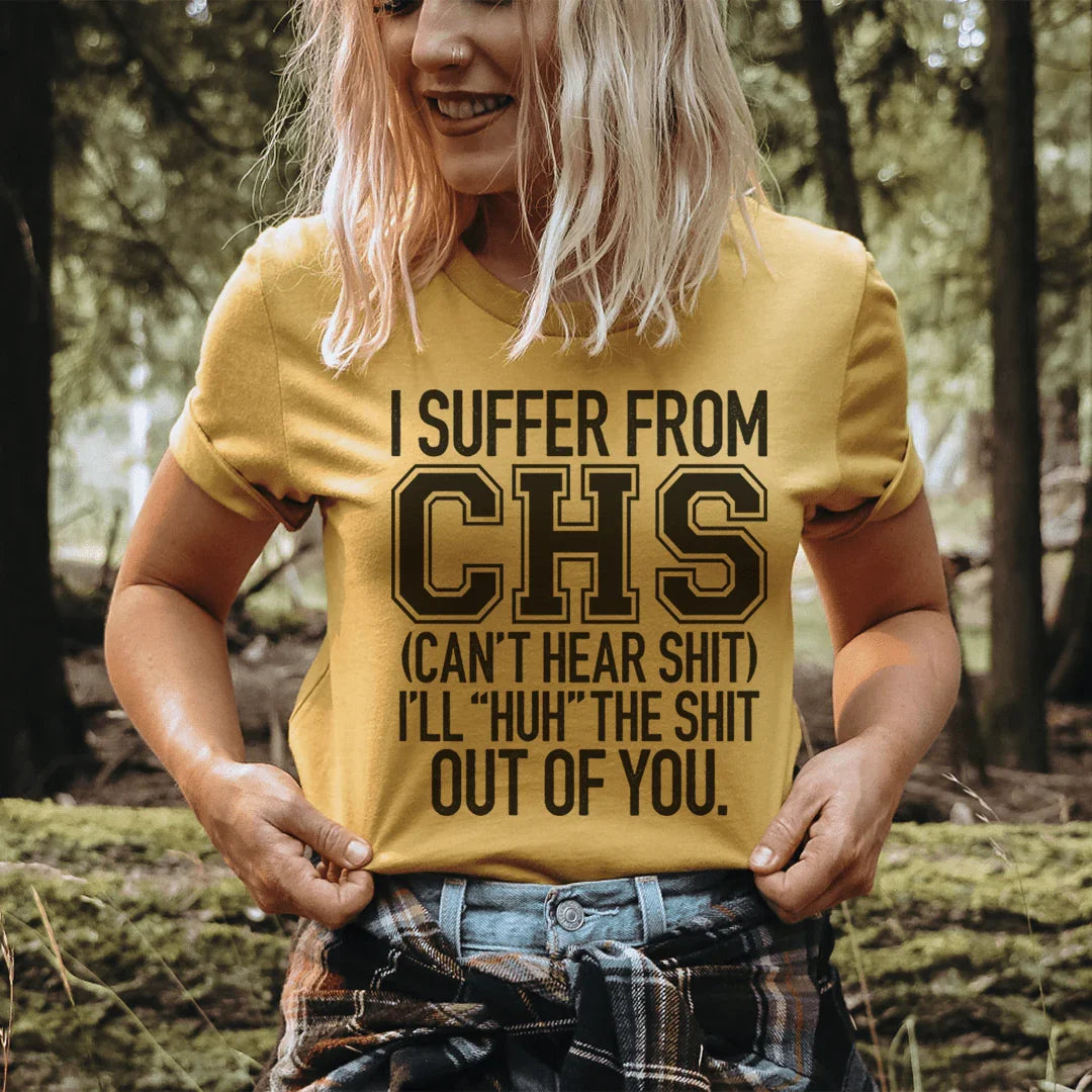 Camiseta I Sufro de CHS