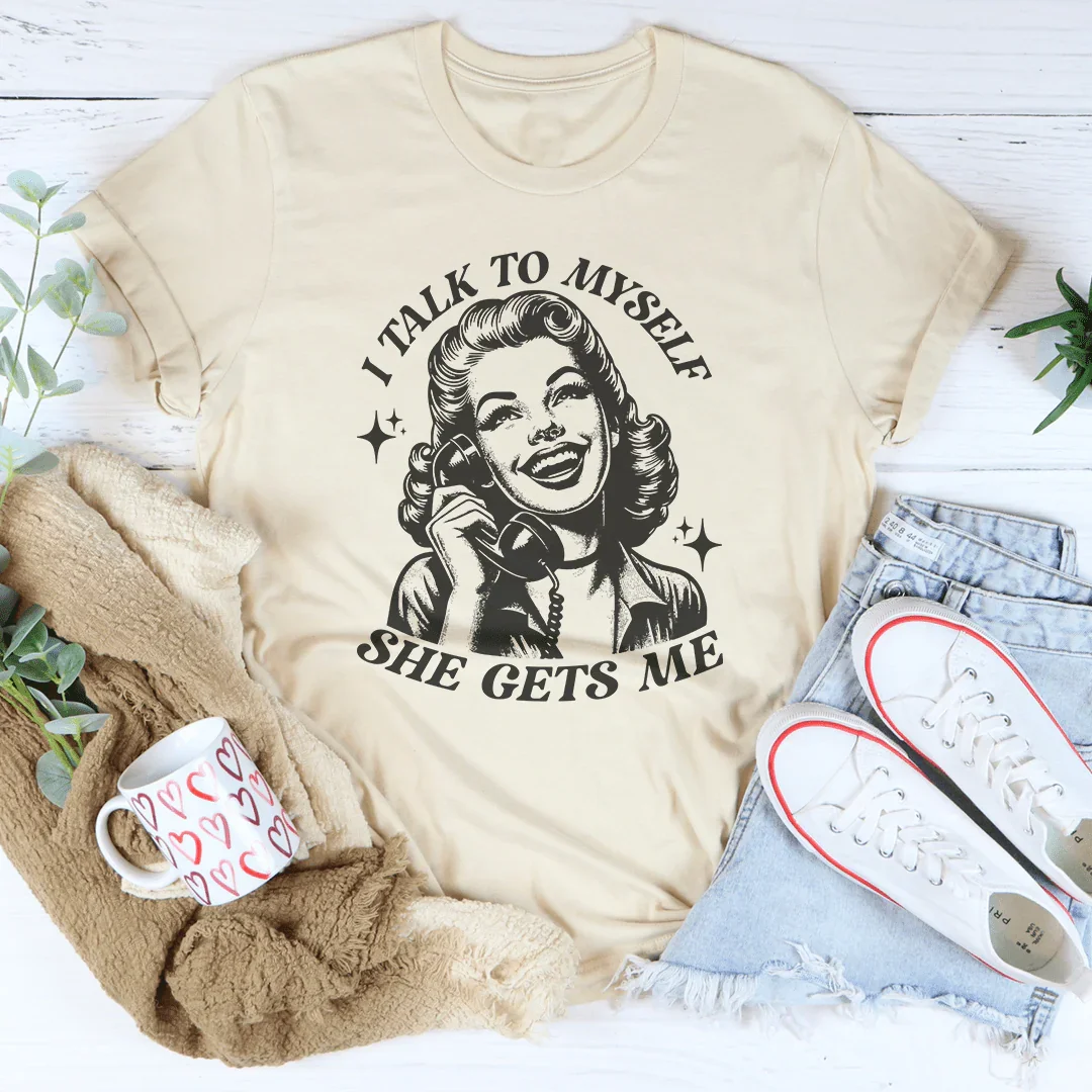 I Talk To Myself Tee - Embrace Your Inner Dialogue