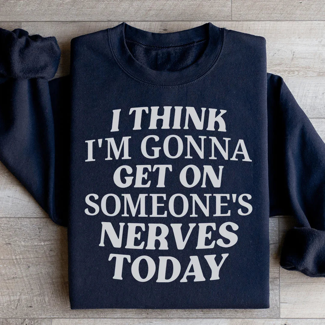 Creo que voy a poner a alguien de los nervios hoy Sudadera