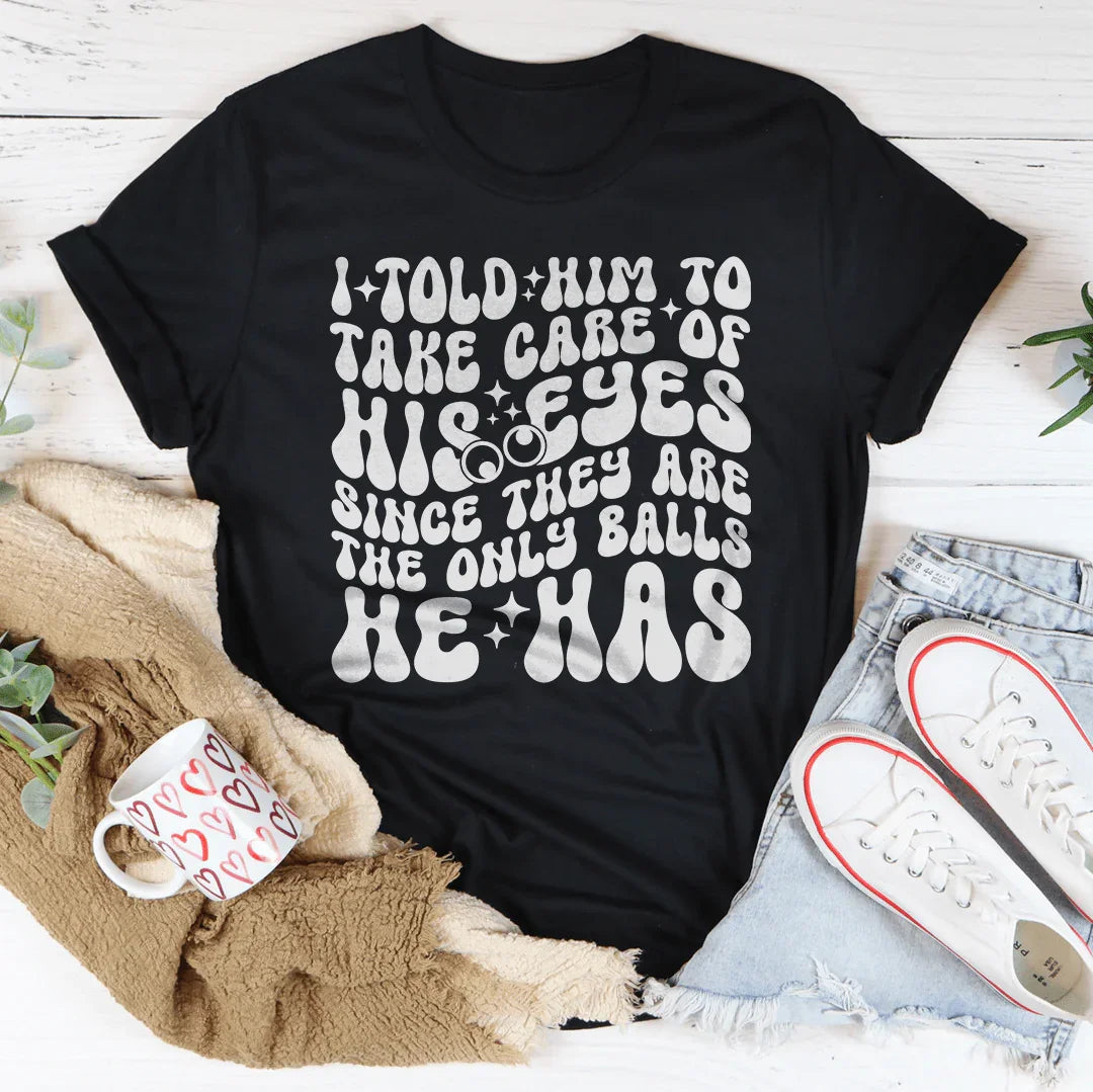 Sassy Statement T-Shirt for Bold Personalities