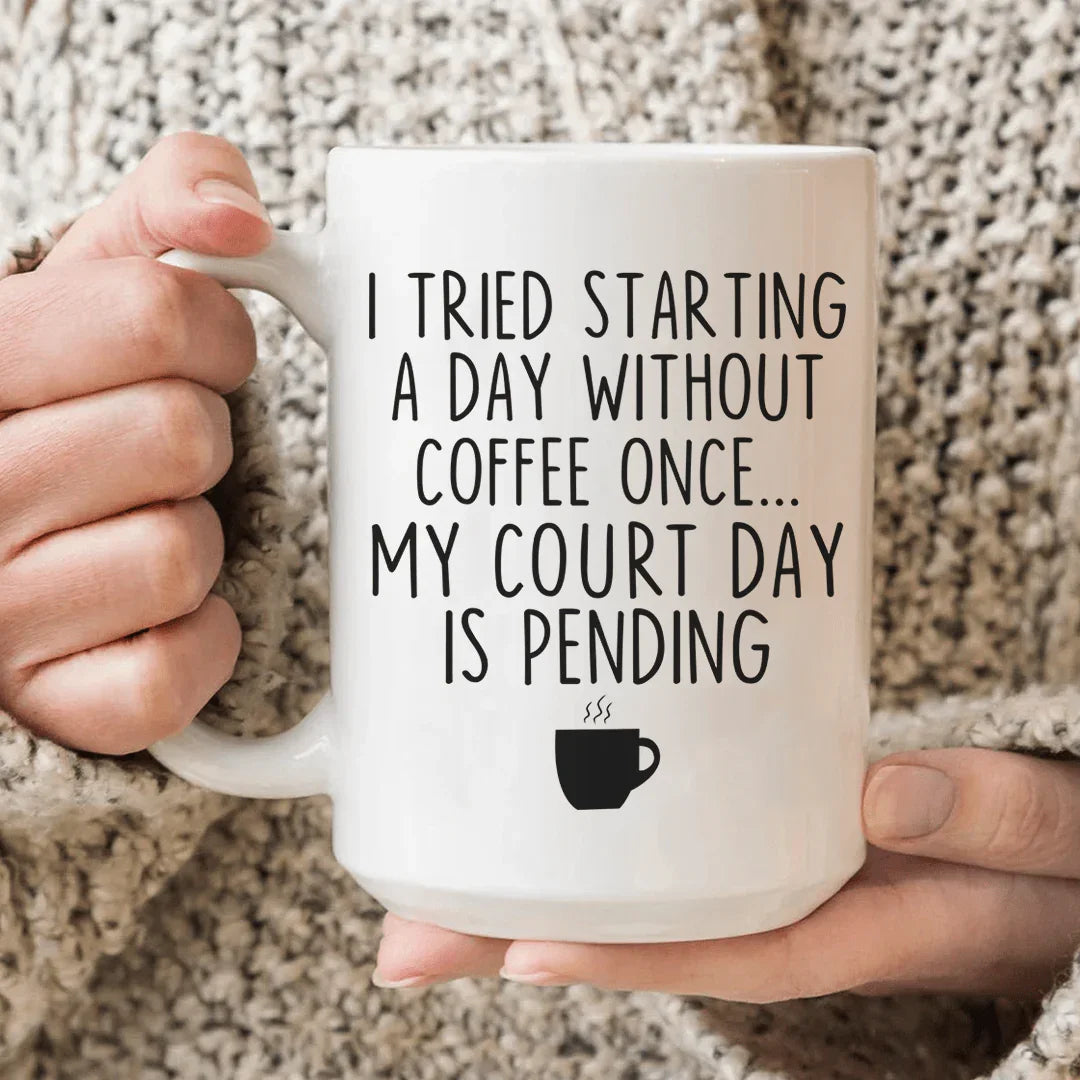 I Tried Starting A Day Without Coffee Ceramic Mug - 15 oz