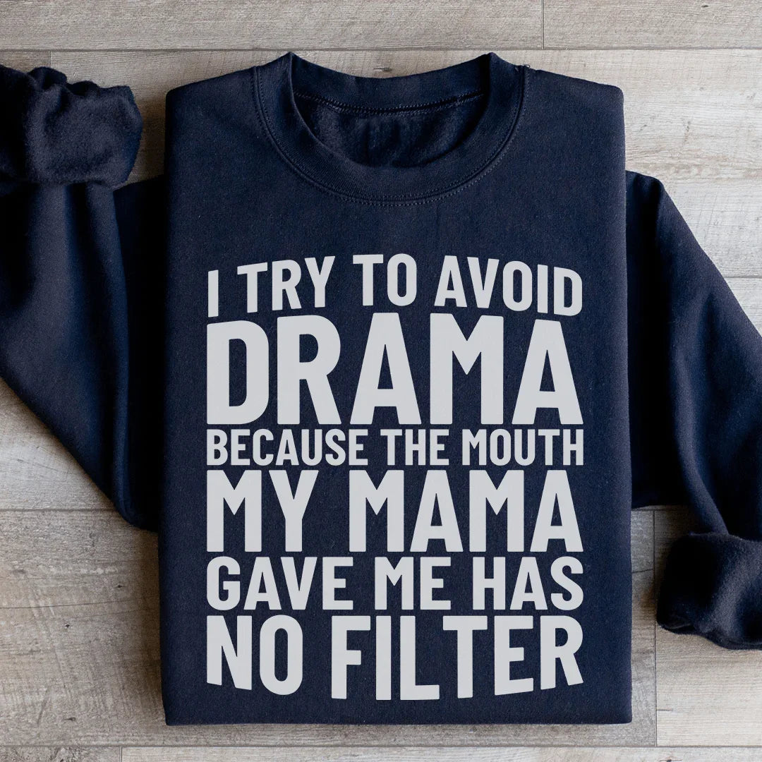 Intento evitar el drama Sudadera