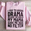 Intento evitar el drama Sudadera