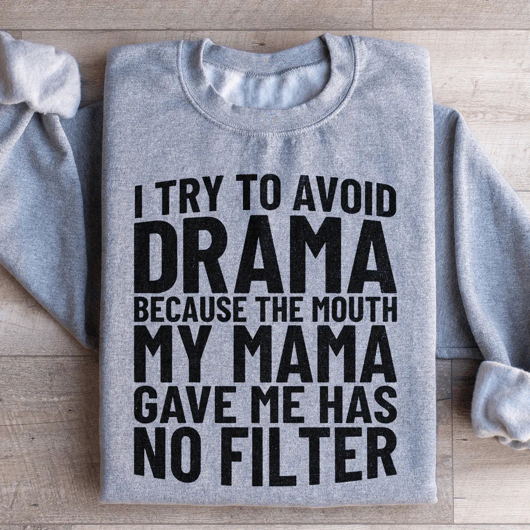 Intento evitar el drama Sudadera