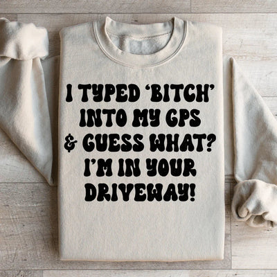 J'ai tapé B dans mon GPS Sweatshirt