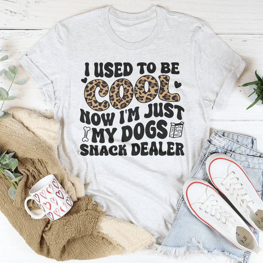 Solía ser genial, ahora solo soy el distribuidor de snacks de mi perro camiseta