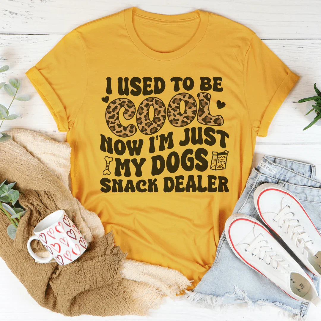 Solía ser genial, ahora solo soy el distribuidor de snacks de mi perro camiseta