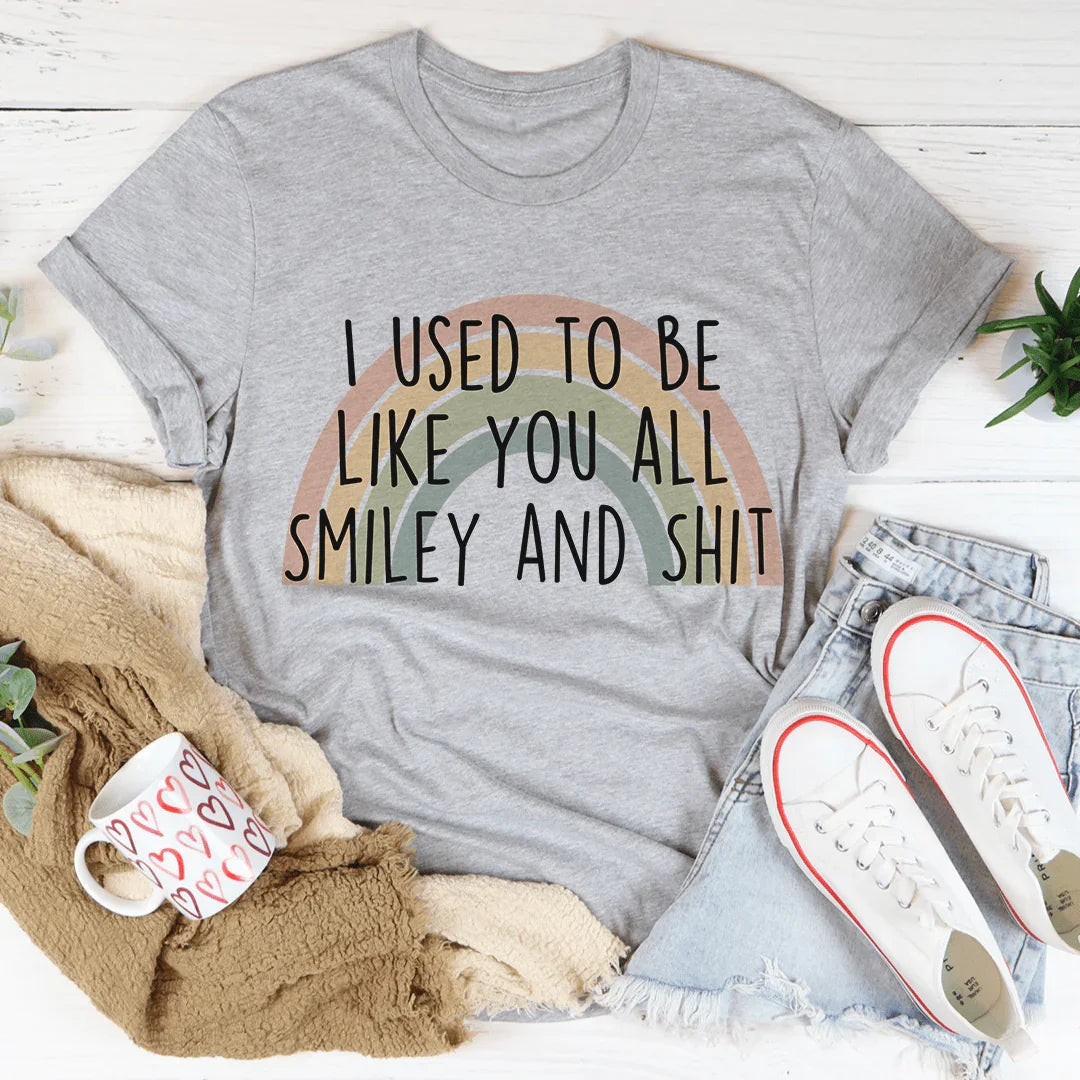 Yo solía ser como todos ustedes Tee