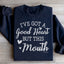 J'ai un bon cœur mais cette bouche Sweatshirt