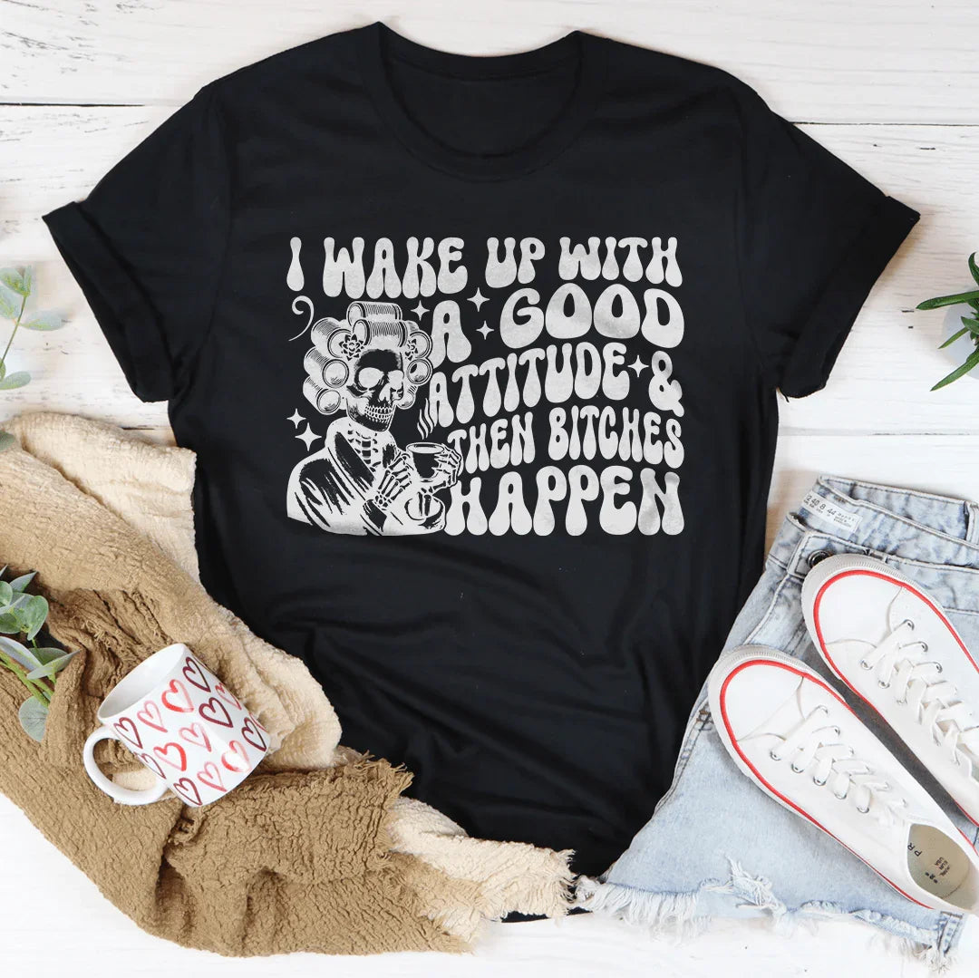 Good Attitude T-Shirt