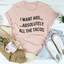 I Want Abs Tee