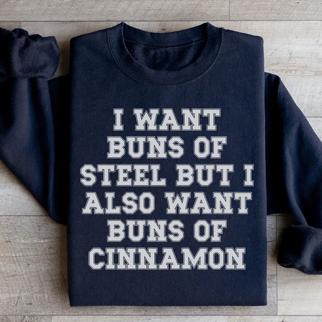 Sudadera con la frase "Quiero bollos de acero"