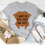 Camiseta "Los quiero realmente gruesos y jugosos"