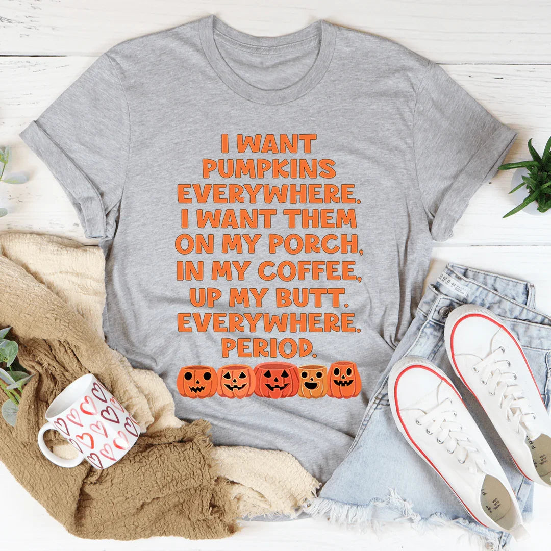 T-shirt Je Veux Des Citrouilles Partout
