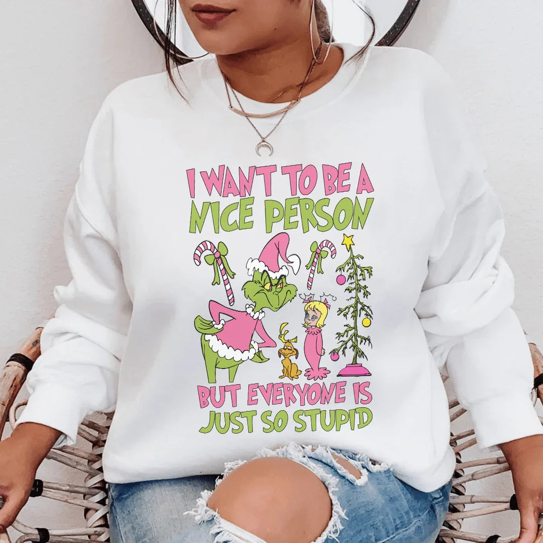 Sassy Grinch Vibes: I Want To Be Nice But You're All So Silly Sweatshirt - Korvel