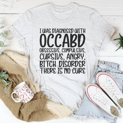 Me diagnosticaron OCCABD Tee