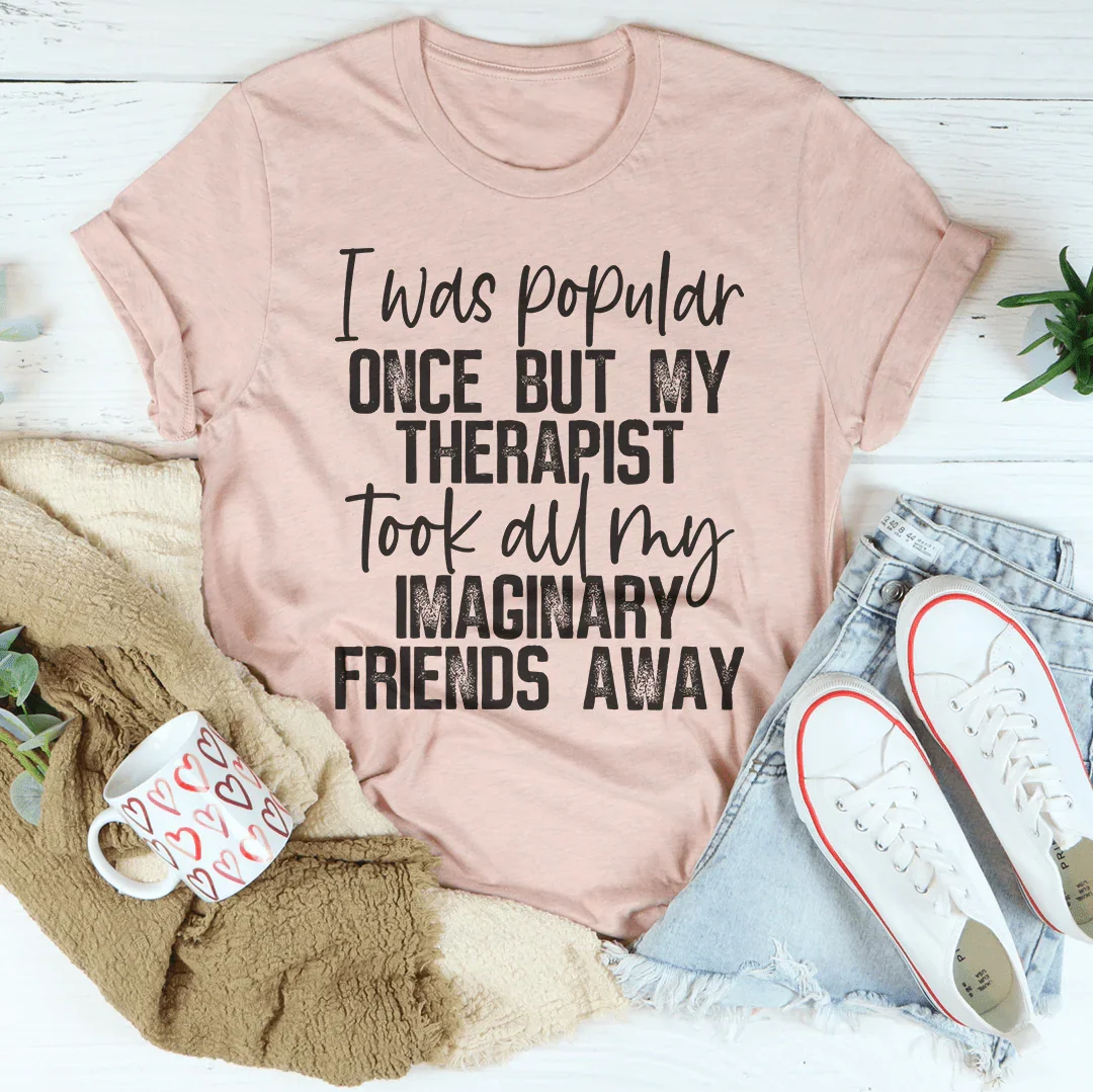 I Was Popular Once Tee - Korvel