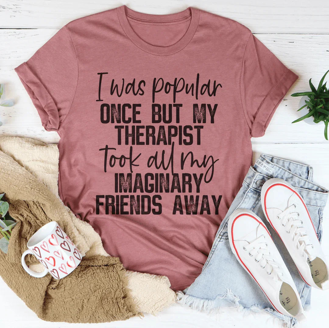 I Was Popular Once Tee - Korvel