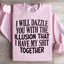 Sweatshirt Je Vous Éblouirai
