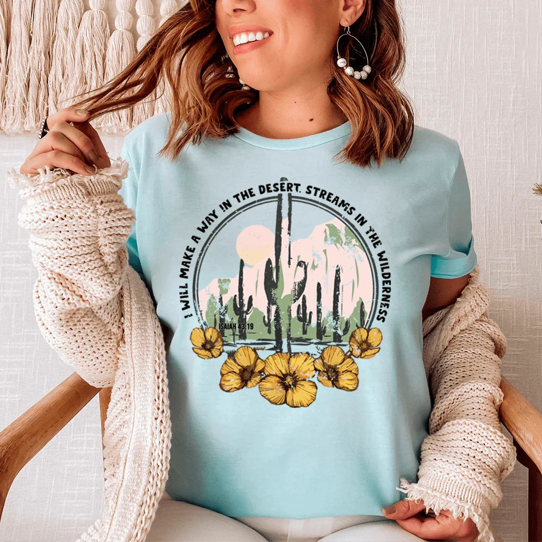 I Will Make A Way In The Desert Tee - Korvel