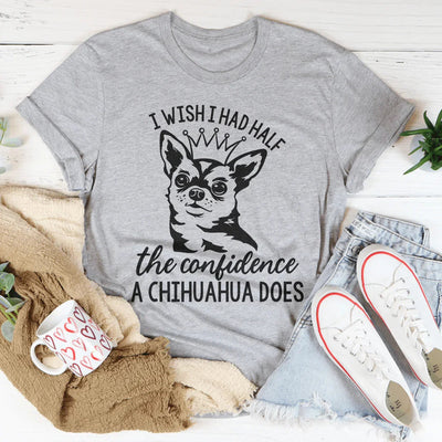 Chihuahua Confidence Graphic Tee