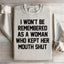 I Won't Be Remembered Sweatshirt