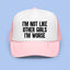 I Wonder If You Look Both Ways Trucker Hat