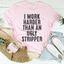Camiseta "Trabajo más duro"