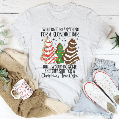 Haría cosas raras por una camiseta con forma de pastel de árbol de Navidad