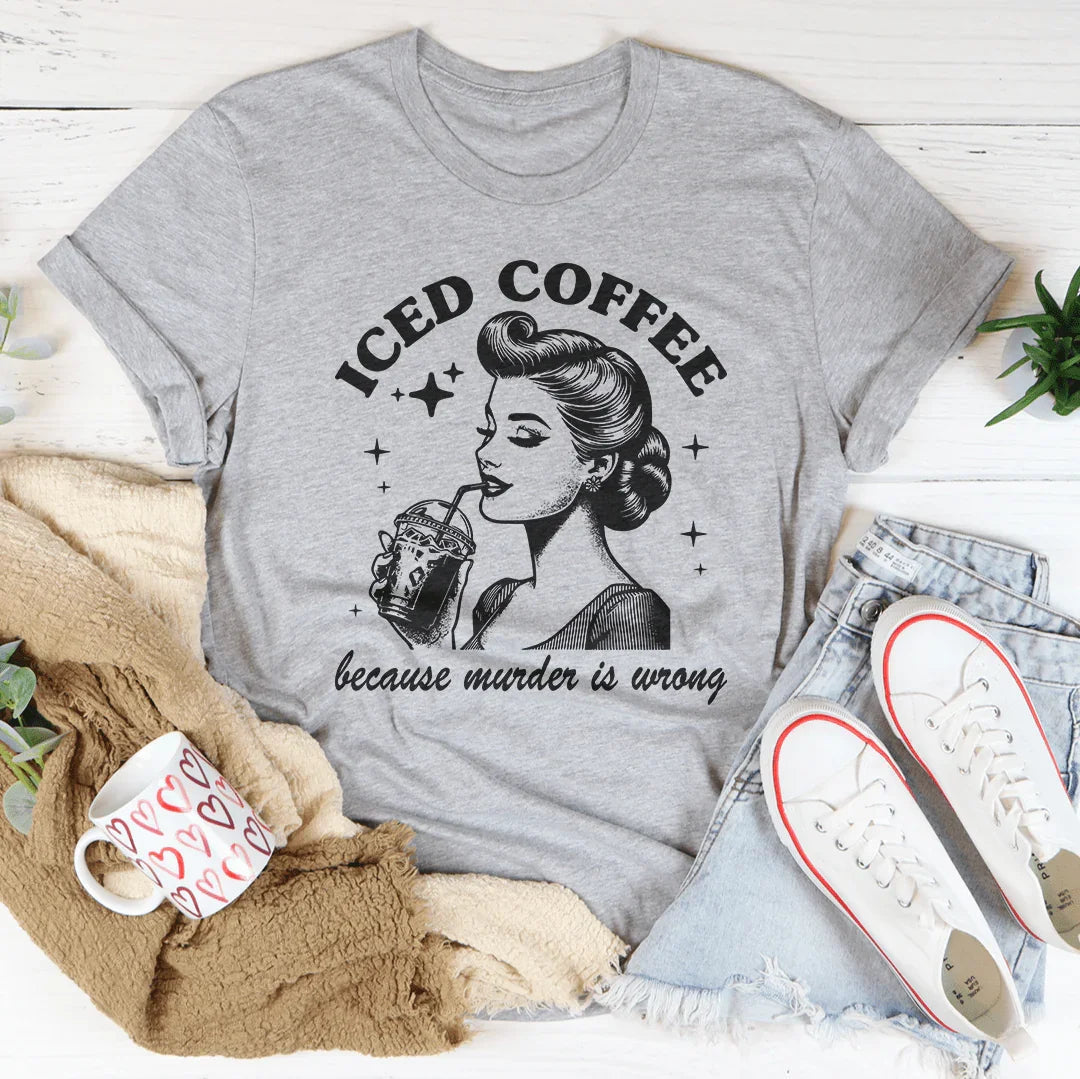 Camiseta de Café Helado Porque Asesinar Está Mal