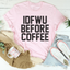 Camiseta IDFWU antes del café