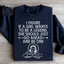 Si une fille veut être une légende Sweatshirt