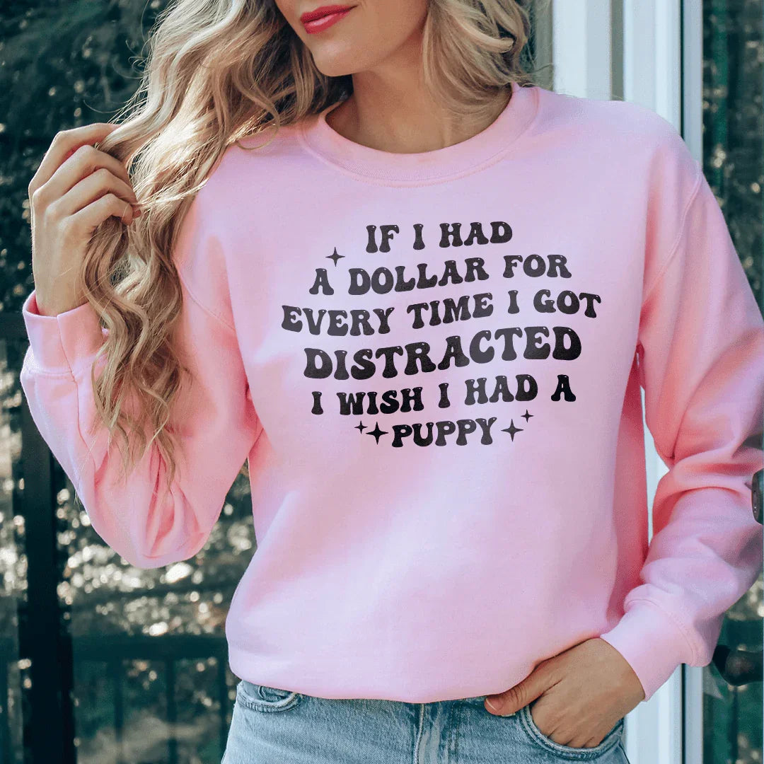 Si tuviera un dólar por cada vez sudadera