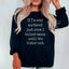 If I'm Ever Murdered Just Know I Talked Smack Sweatshirt